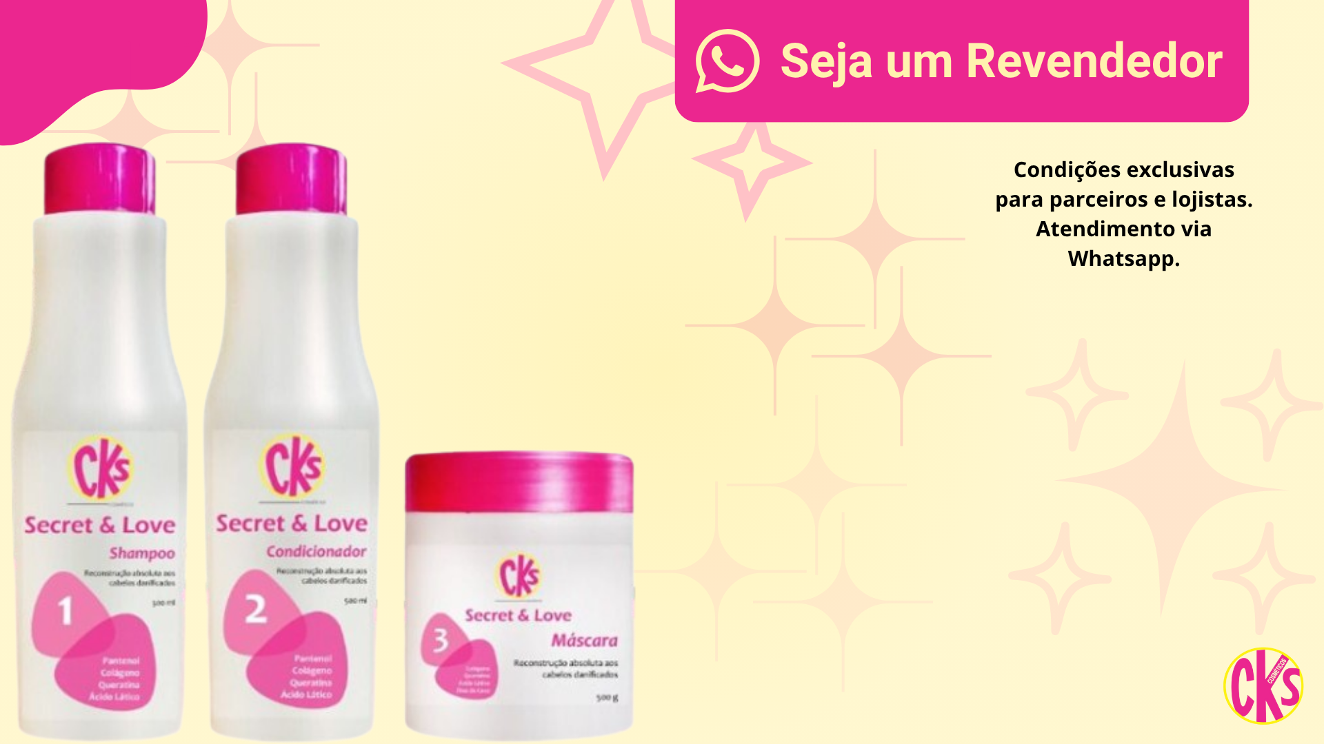 Seja um Revendedor CKS - clique aqui para saber mais